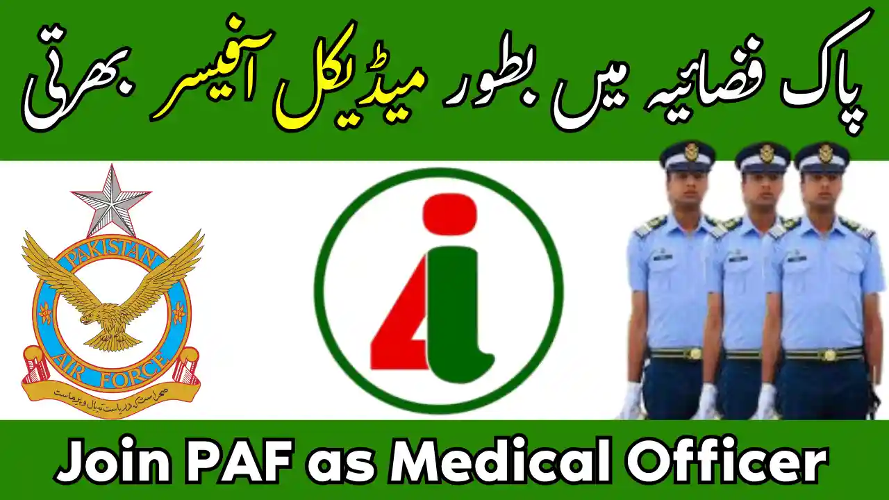 Join PAF as Medical Officer