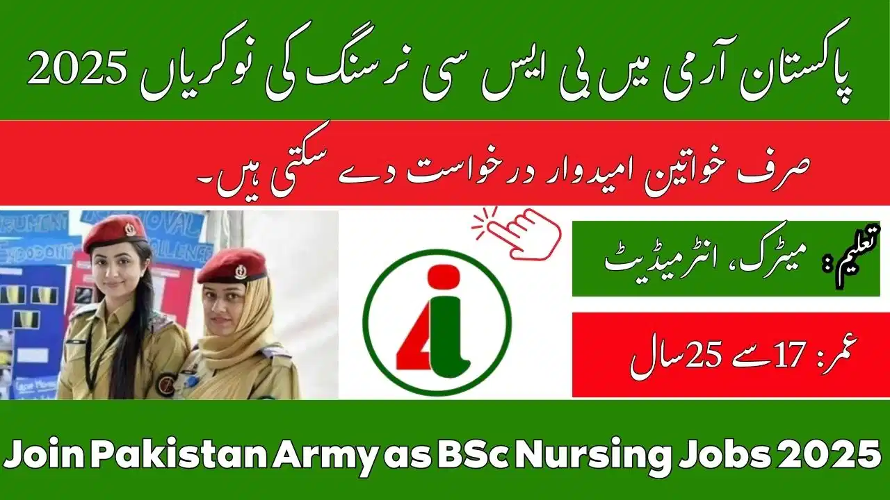 Join Pakistan Army as BSc Nursing Jobs 2025