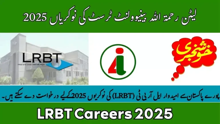 LRBT Careers 2025 Apply Online For Layton Rahmatulla Benevolent Trust Careers Opportunity