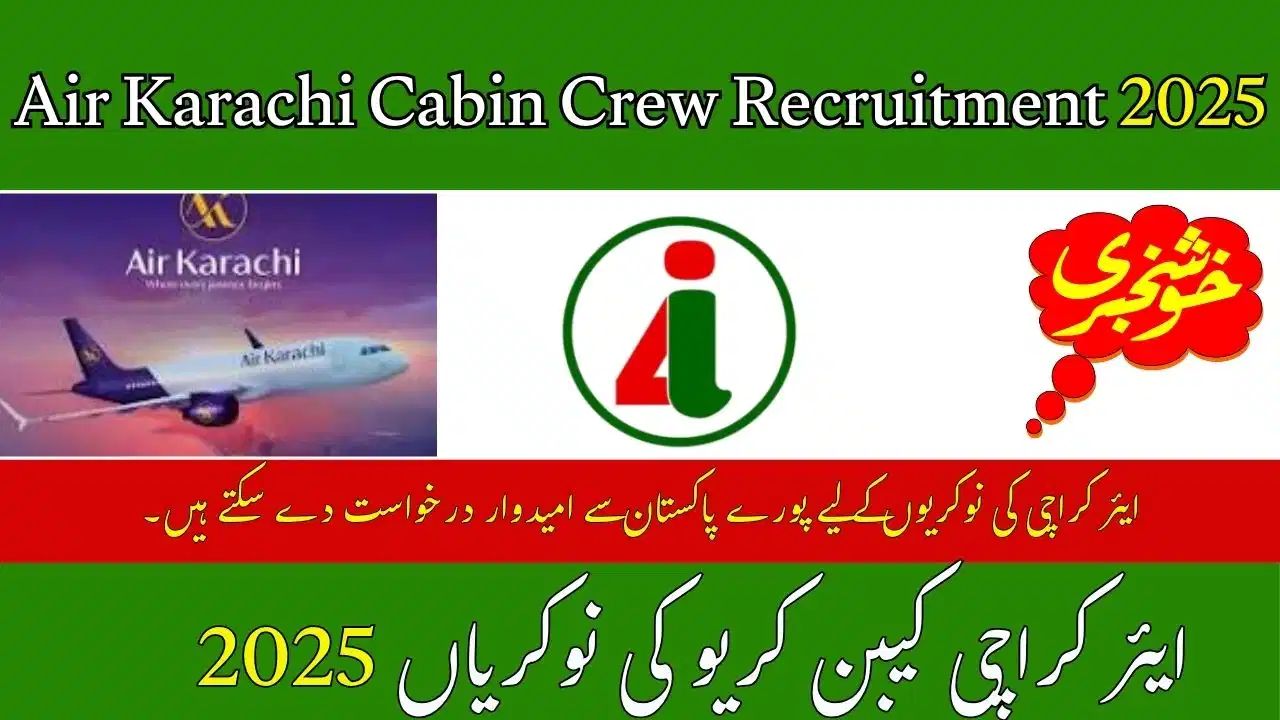 Air Karachi Cabin Crew Recruitment 2025