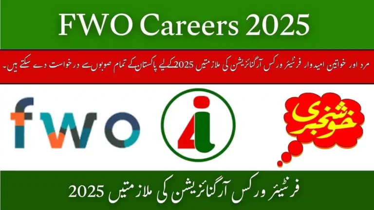 FWO Careers 2025 Apply Online for Frontier Works Organization Jobs Opportunities in Pakistan