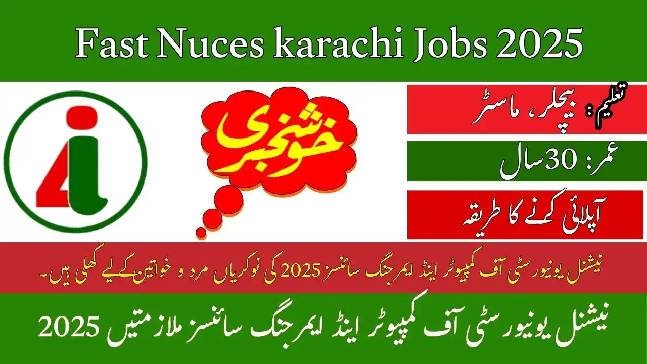 Fast Nuces karachi Jobs 2025