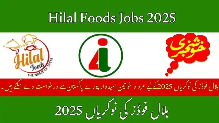 Hilal Foods Jobs 2025