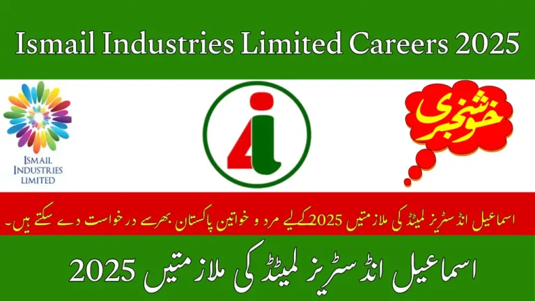 Ismail Industries Limited Careers 2025 Online Apply Assistant Manager System & IT Helpdesk Vacancies Karachi