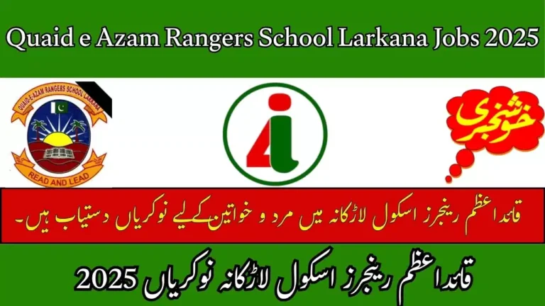 Quaid e Azam Rangers School Larkana Jobs