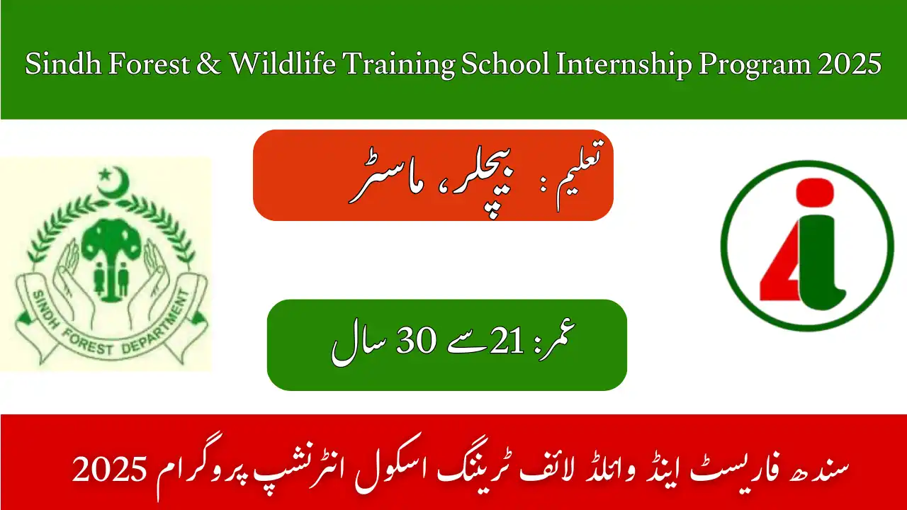 Sindh Forest & Wildlife Training School Internship Program 2025