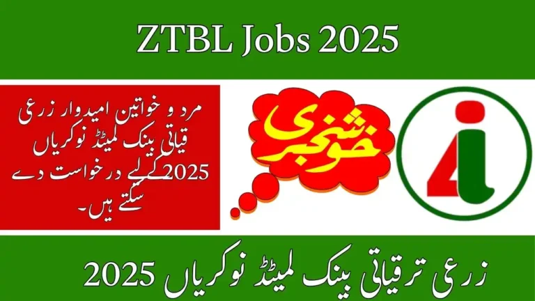 ZTBL Jobs 2025 Online Apply For Zarai Taraqiati Bank Limited Career Opportunities