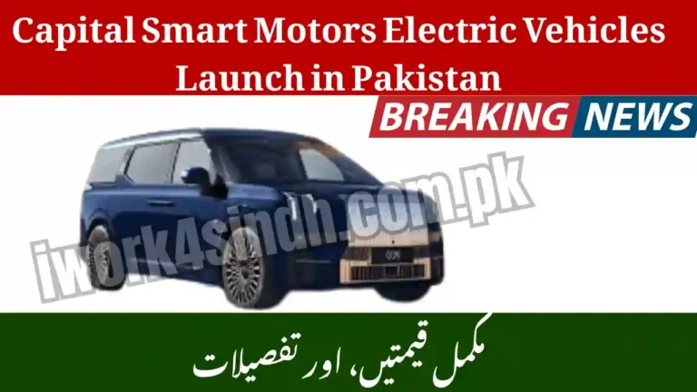 Capital Smart Motors Electric Vehicles Launch in Pakistan