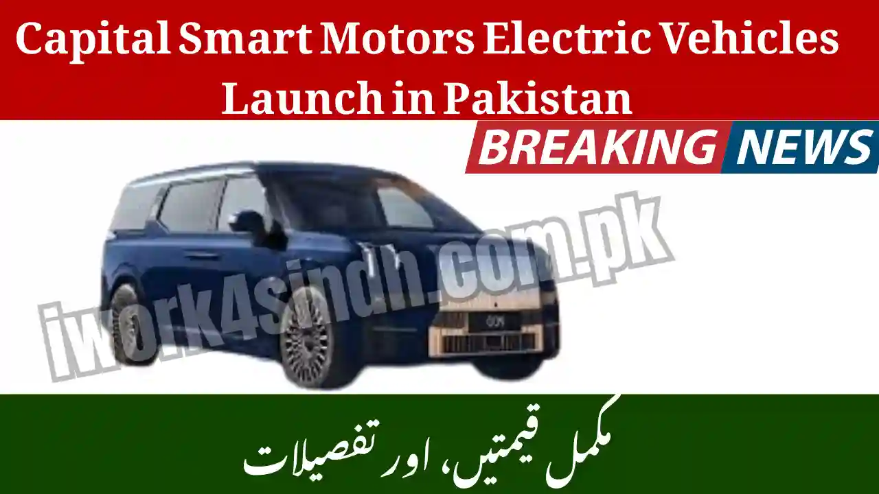 Capital Smart Motors Electric Vehicles Launch in Pakistan