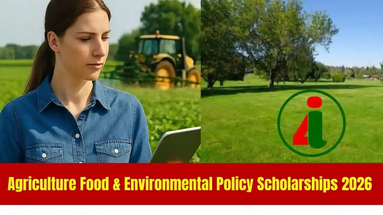 Agriculture Food & Environmental Policy Scholarships 2026
