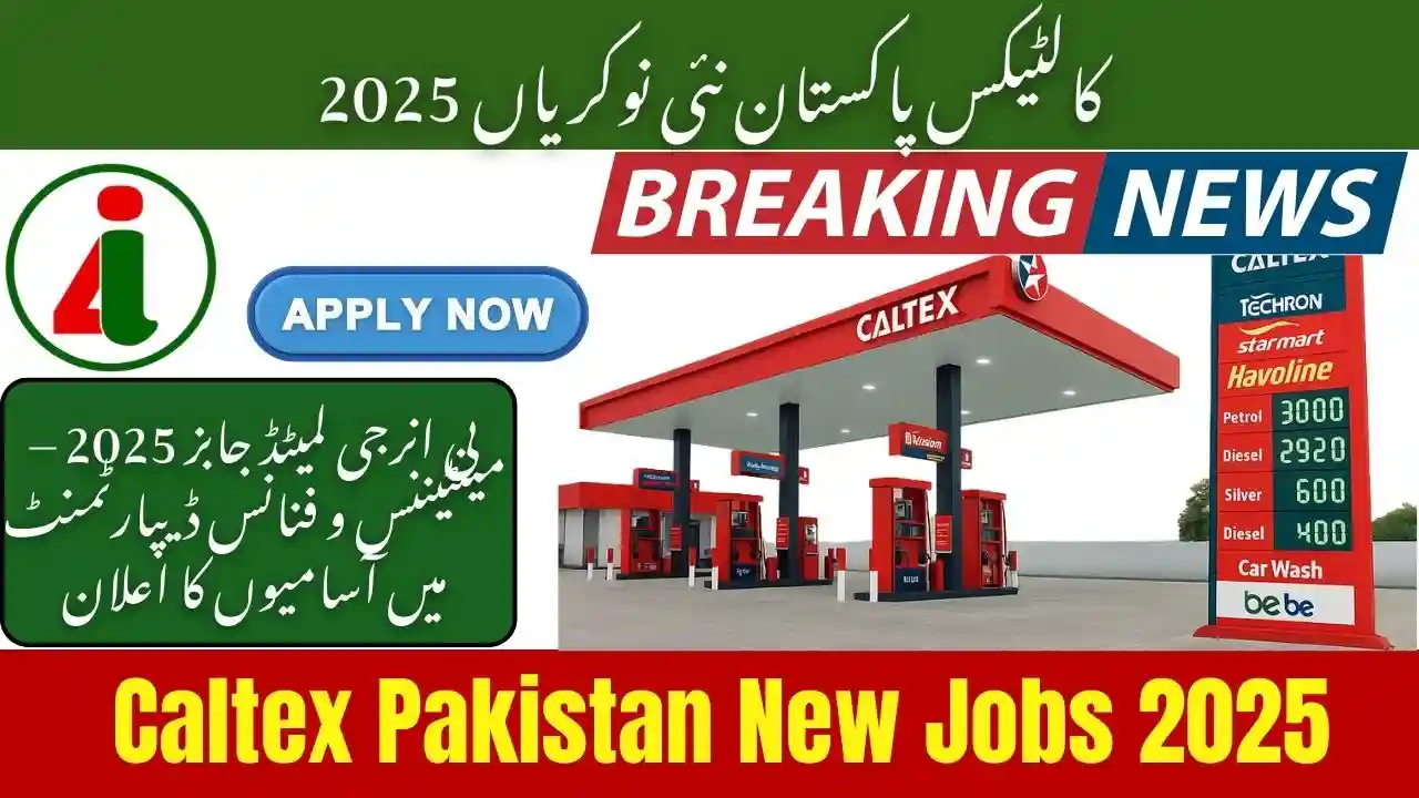 Caltex Pakistan New Jobs 2025