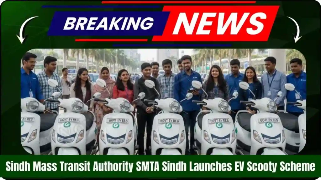 Sindh Mass Transit Authority SMTA Sindh Launches EV Scooty Scheme