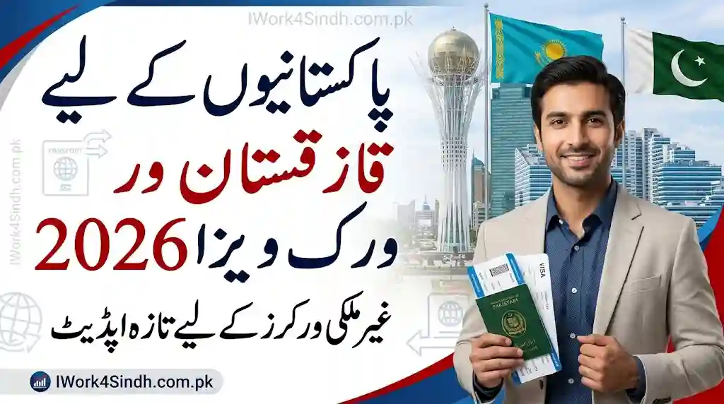 Kazakhstan Work Visa 2026 for Pakistanis – Latest Foreign Worker Update