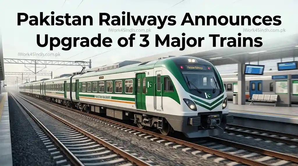Pakistan Railways Announces Upgrade of 3 Major Trains